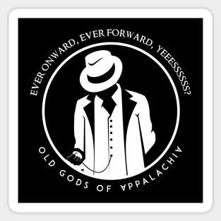 Ever Onward, Ever Forward Sticker